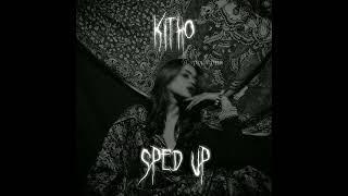 kitho (sped up) | spedupns