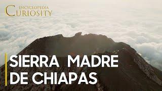 Sierra Madre de Chiapas 4K - Scenic Relaxation Film With Inspiring Music [Amazing Places 4K Video]