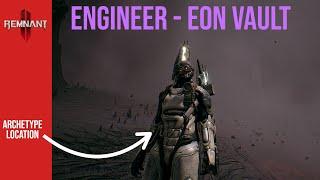 Remnant 2 Engineer Location (Eon Vault)