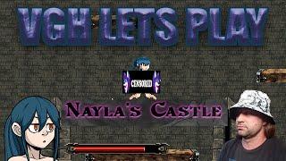 VGH Lets Play -  Nayla's Castle