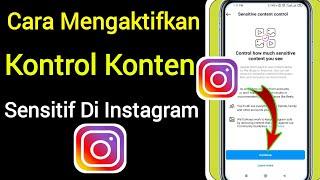 Pengaturan Kontrol Konten Sensitif Instagram 2022 | Konten Sensitif 18 Instagram