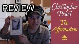 The Affirmation by Christopher Priest Book Review