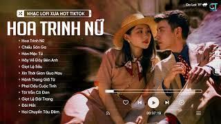 Hoa Trinh Nữ Lofi, Chiều Sân Ga Lofi - Đạt Long Vinh Lofi | Lk Nhạc Lofi Chill Hot Tik Tok