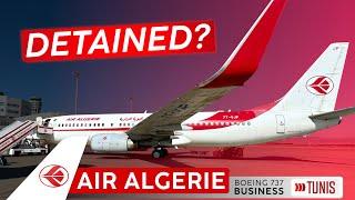 DIRTY and... Detained? · AIR ALGERIE 737 Business Class  Algiers to Tunis  Oh Dear...