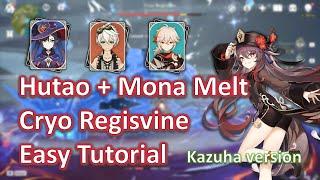 HuTao Cryo Regisvine Mona Melt / (Kazuha Version) Tutorial Easy! - Genshin Impact