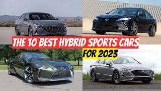 The 10 Best Hybrid Sports Cars For 2023