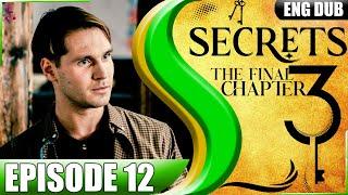 SECRETS: Episode 12 | Season 3 |  Katya is Kidnapped ? | English Drama