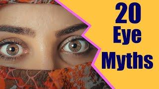 Eye Myths Debunked | Ophthalmologist Reviews