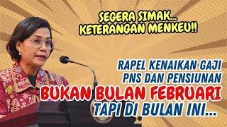 SAH... RAPEL KENAIKAN GAJI 8% DAN 12% BUKAN BULAN FEBRUARI, TAPI AKAN DIBAYAR DI BULAN INI...