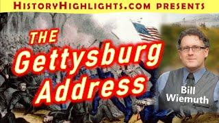 Gettysburg Address -- History Highlights