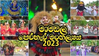 Mamadala Perahera 2023 | VIDEO MIX SRI LANKA