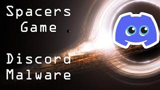 Discord Malware - A surface level look into Spacers (Game)