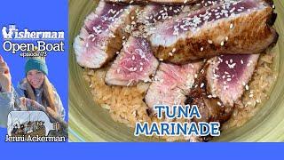 Tuna Marinade ep. 73