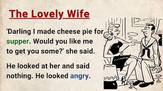 Learn English through Stories Level 4 ⭐ The Lovely Wife - Graded Reader | English Story for Listenin