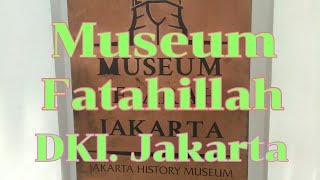 Museum Fatahillah - Jakarta Barat