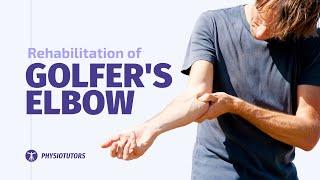 Golfer's Elbow Rehab | Modalities, Load Management, Exercises