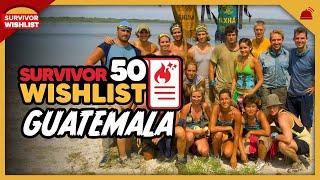 Survivor 50 Wish List | Ep 11: Guatemala with Jordan Kalish