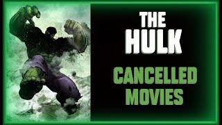 The Incredible Hulk's Lost Legacy: A History of Unmade Movies