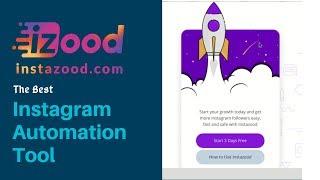 The Best Instagram Automation Tool ️ Instazood Review