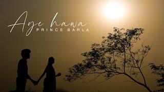 Aye hawa official | Prince Barla