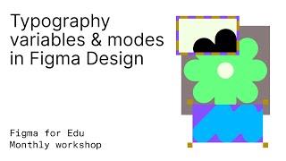 Figma for Edu: Typography variables workshop