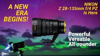 POWERFUL Nikon Z 28-135mm f/4 PZ Power Zoom Is Here  | A New Era Begins! | First Look | Matt Irwin