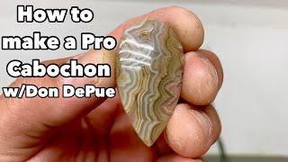 How to make a PROFESSIONAL Cabochon with Don DePue of Diamond Pacific Tool Corp