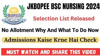 JKBOPEE Bsc Nursing No Allotment What's Reason What To Do Now Check Details Here