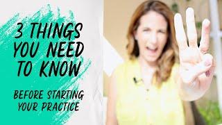 3 Things you Should Know Before Starting a Private Practice