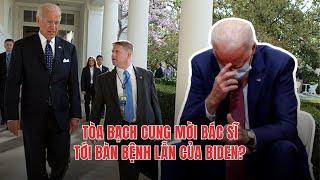 07JUL24 | TÒA BẠCH CUNG MỜI BÁC SĨ TỚI BÀN BỆNH LẪN CỦA BIDEN?