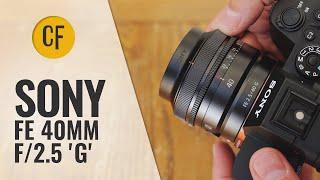 Sony FE 40mm f/2.5 'G' lens review with samples