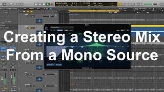 Creating a Stereo Mix from a Mono Source