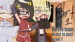 Boruto react to past team 7 ||Part 1||-||GCRV||-||short||-||read disc||-||kira-chan||