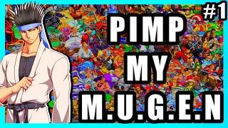 Pimp My M.U.G.E.N: Building the Ultimate M.U.G.E.N! (2021)