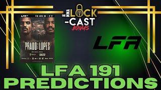 LFA 191 | The MMA Lock-Cast BONUS