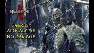 Remnant 2: FAERIN Boss Fight | APOCALYPSE Difficulty | No Damage