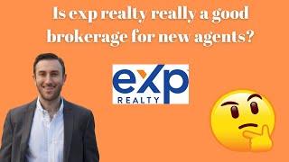 Is exp realty really a good brokerage to join? (As a new agent?) 2021