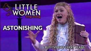 Little Women | Astonishing | Sing-Along