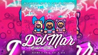 Ozuna, Doja Cat & Sia - Del Mar [Mambo Remix] Seok & Carlos Serrano