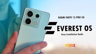 EVEREST OS Easy Install Guide | Redmi Note 13 Pro 5G