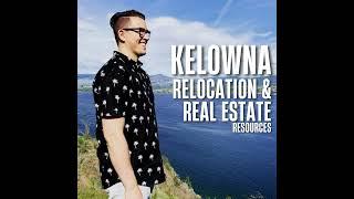 Ultimate Guide on Moving & Relocating to Kelowna