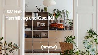 USM Haller | Herstellung und Qualität | smow