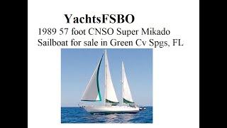 1989 57 foot CNSO Super Mikado Sailboat for sale in Green Cv Spgs, FL, $139,900