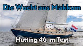 Langfahrtyacht aus Aluminium: Hutting 46 - die Wucht aus Makkum