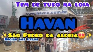 Loja HAVAN São Pedro da Aldeia CABO FRIO RIO DE JANEIRO #havan #modafemenina #loja