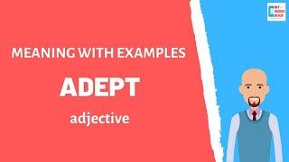 Adept | Meaning with examples | My Word Book