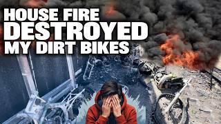 Not the video I ever wanted to make, 6 dirt bike burnt to the ground.