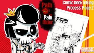 Comic Book Inking Process - Path of the Pale Rider - Page 2