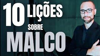 PREGAÇÃO SOBRE MALCO. 10 lições. | Amilton Deolindo.
