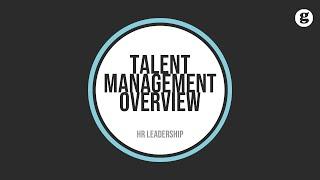Talent Management Overview